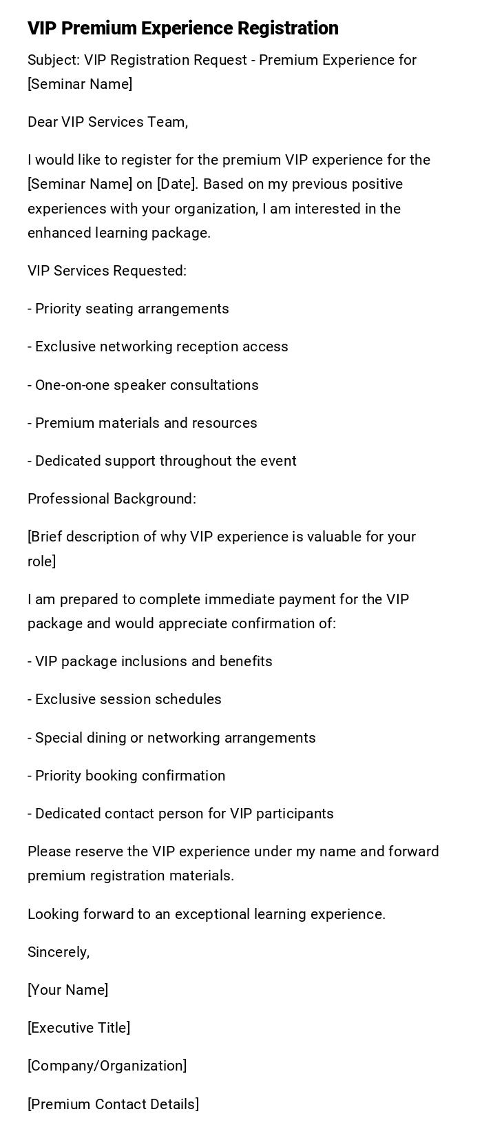 VIP Premium Experience Registration VIP Premium Experience Registration