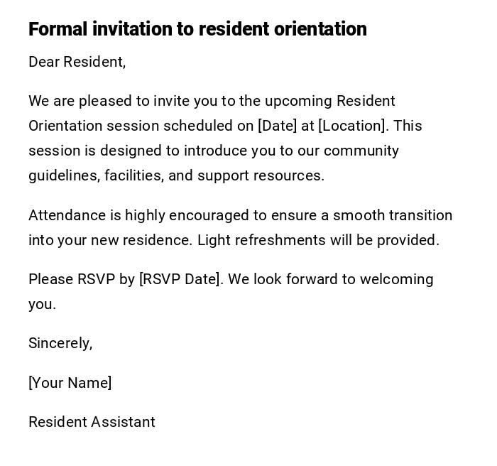 Formal invitation to resident orientation Formal invitation to resident orientation