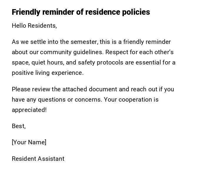 Friendly reminder of residence policies Friendly reminder of residence policies