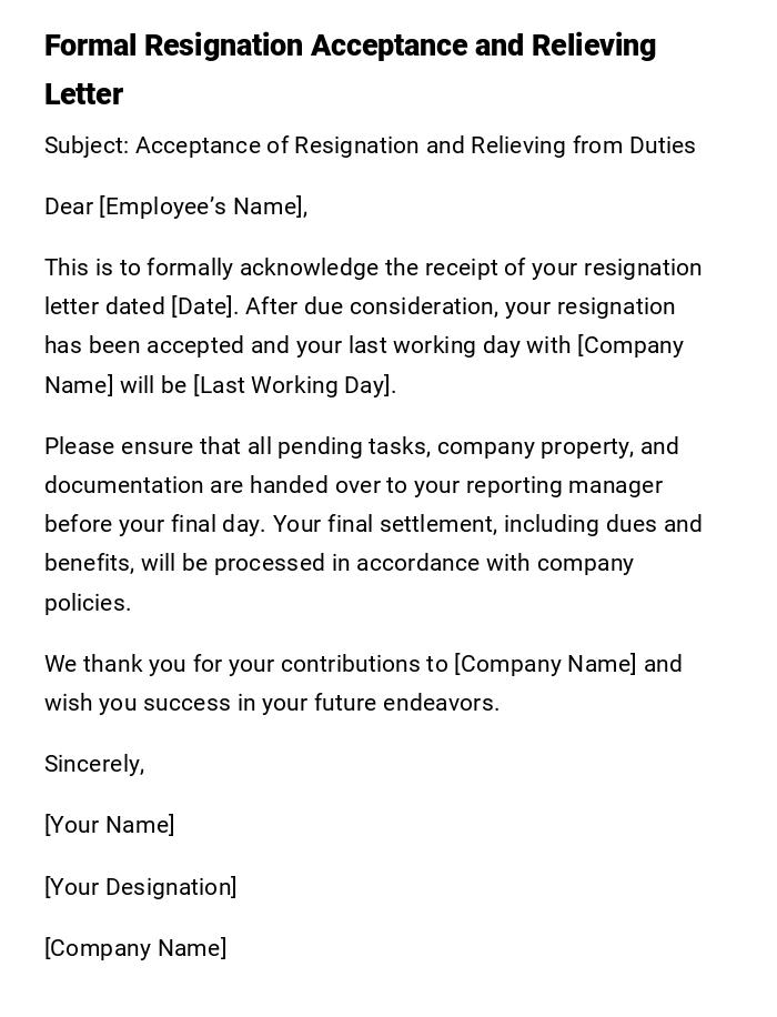 Formal Resignation Acceptance and Relieving Letter Formal Resignation Acceptance and Relieving Letter
