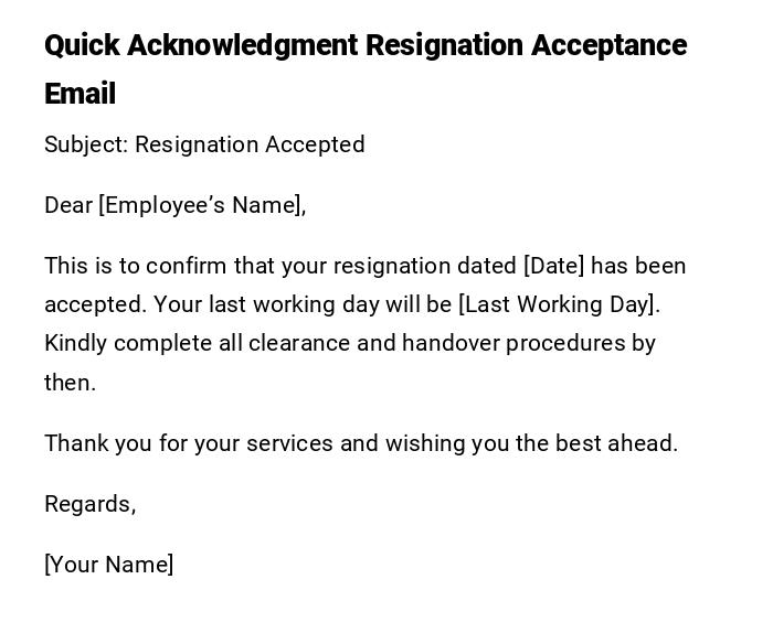Quick Acknowledgment Resignation Acceptance Email Quick Acknowledgment Resignation Acceptance Email