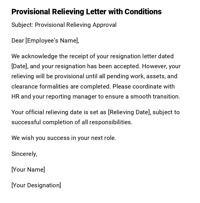 Provisional Relieving Letter with Conditions Provisional Relieving Letter with Conditions
