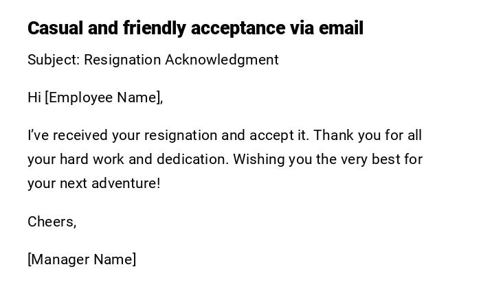 Casual and friendly acceptance via email Casual and friendly acceptance via email