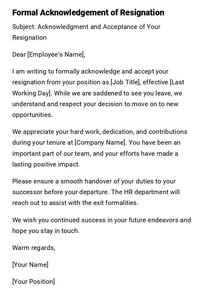 Formal Acknowledgement of Resignation Formal Acknowledgement of Resignation