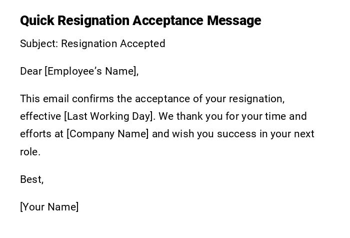 Quick Resignation Acceptance Message Quick Resignation Acceptance Message