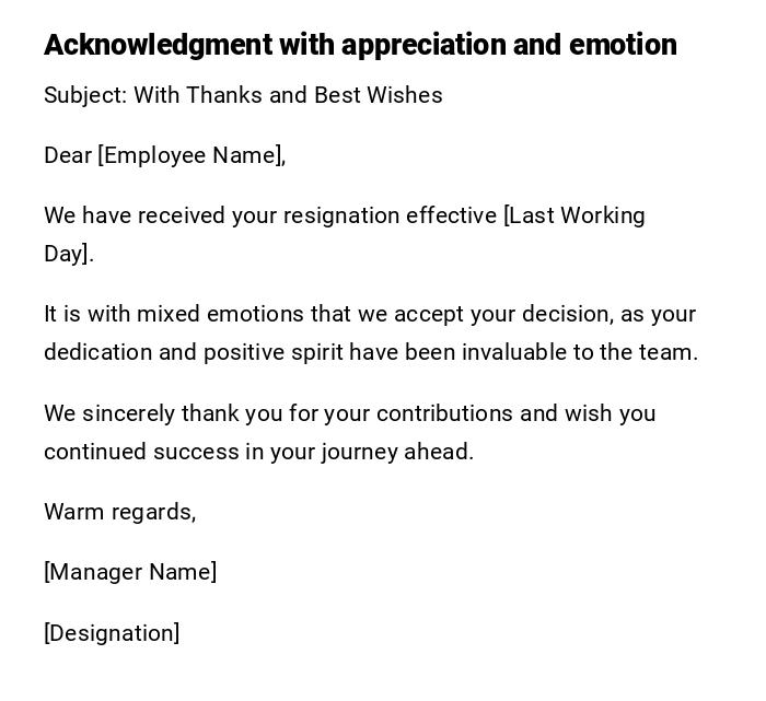 Acknowledgment with appreciation and emotion Acknowledgment with appreciation and emotion