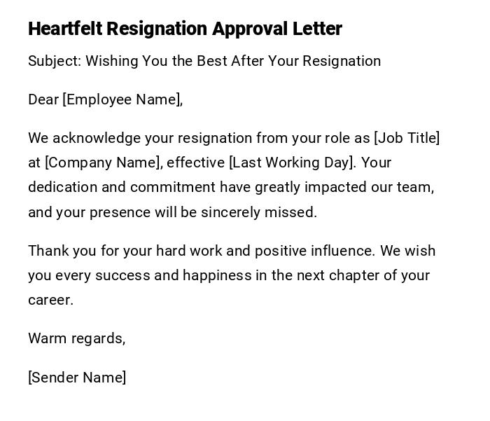 Heartfelt Resignation Approval Letter