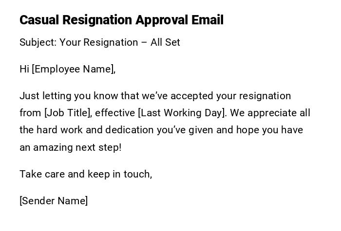 Casual Resignation Approval Email
