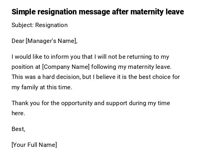 Simple resignation message after maternity leave
