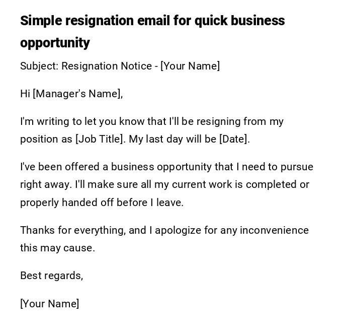 Simple resignation email for quick business opportunity