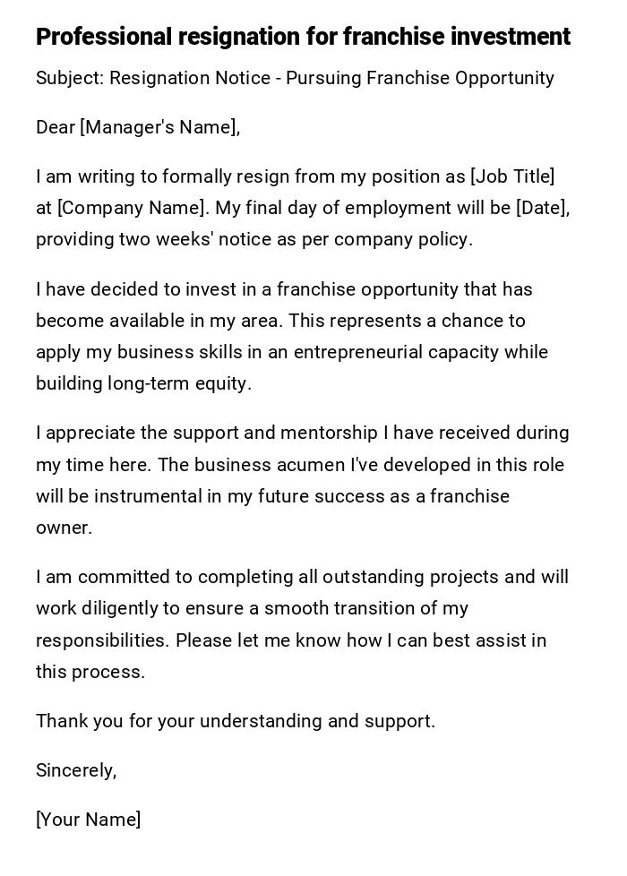 Professional resignation for franchise investment