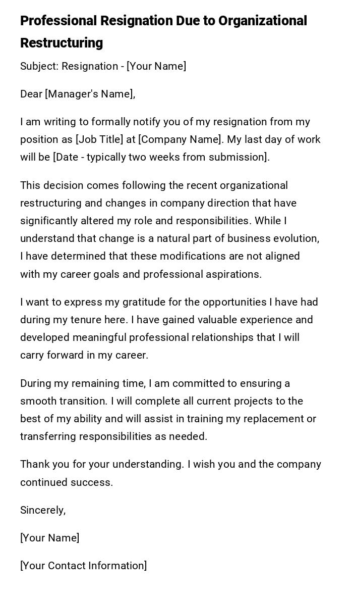 Professional Resignation Due to Organizational Restructuring Professional Resignation Due to Organizational Restructuring