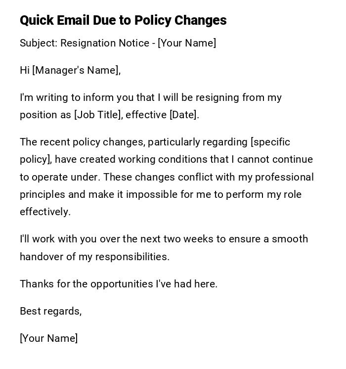 Quick Email Due to Policy Changes Quick Email Due to Policy Changes