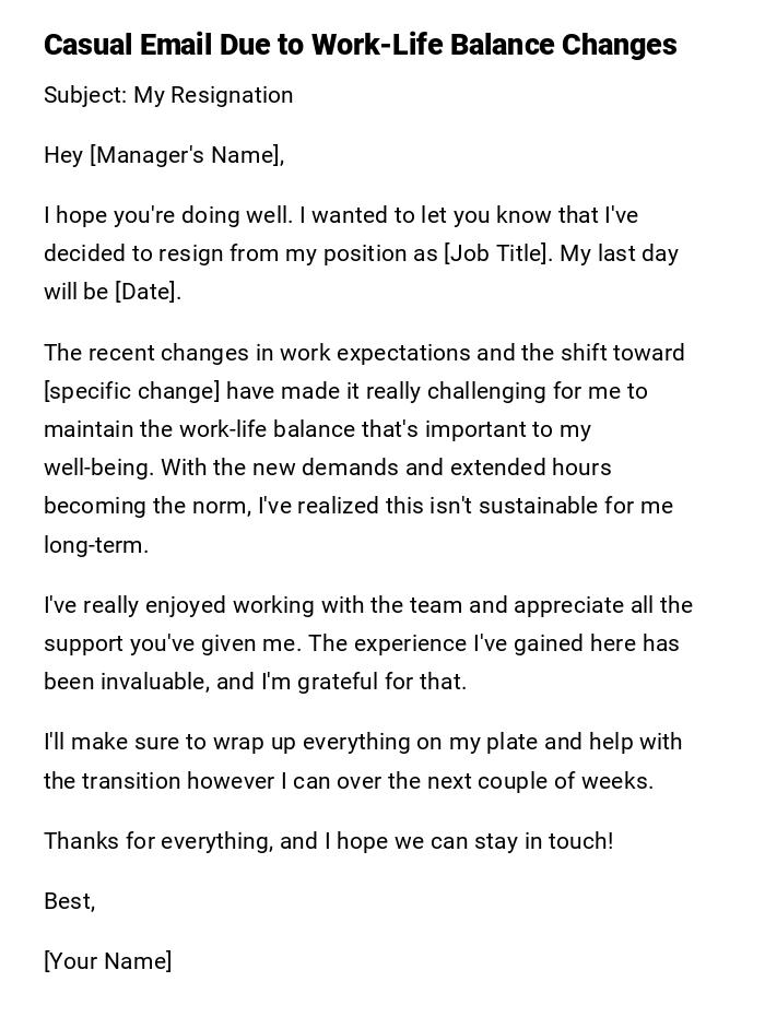 Casual Email Due to Work-Life Balance Changes Casual Email Due to Work-Life Balance Changes
