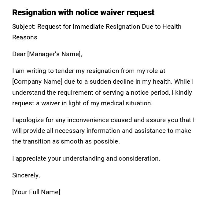 Resignation with notice waiver request