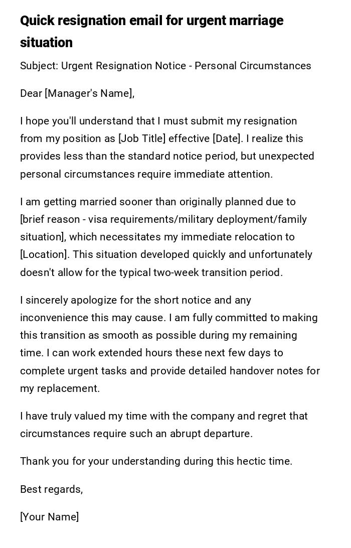 Quick resignation email for urgent marriage situation Quick resignation email for urgent marriage situation