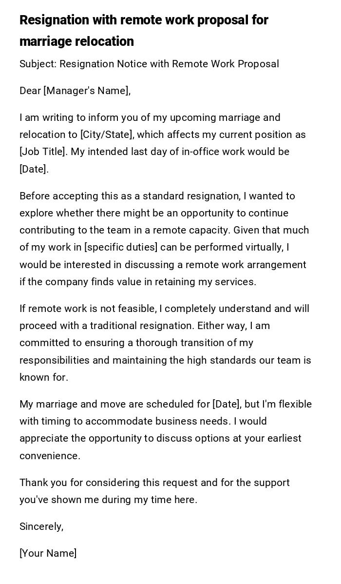 Resignation with remote work proposal for marriage relocation Resignation with remote work proposal for marriage relocation