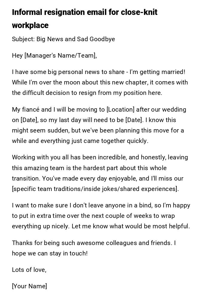 Informal resignation email for close-knit workplace Informal resignation email for close-knit workplace