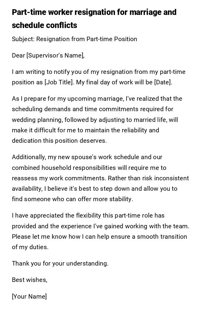 Part-time worker resignation for marriage and schedule conflicts Part-time worker resignation for marriage and schedule conflicts