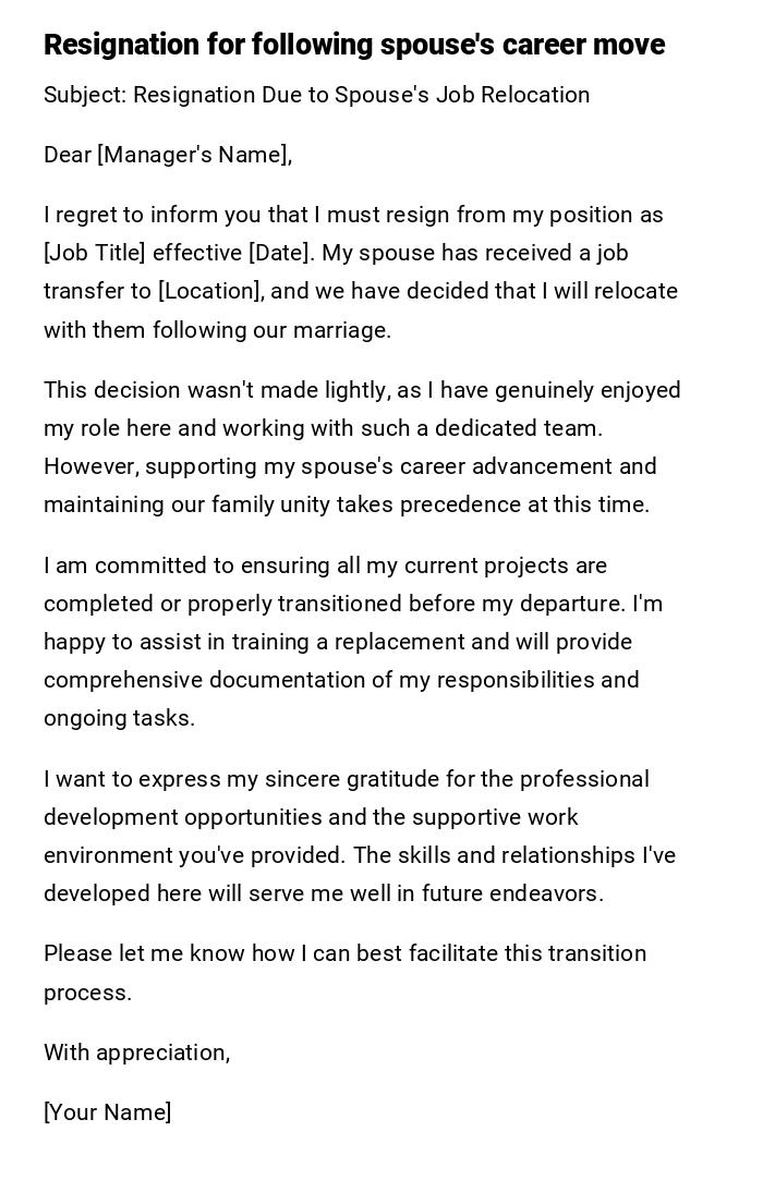 Resignation for following spouse's career move Resignation for following spouse's career move