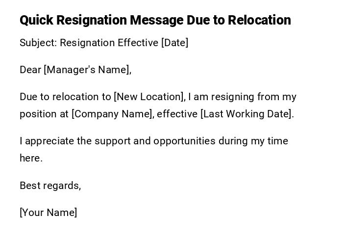 Quick Resignation Message Due to Relocation