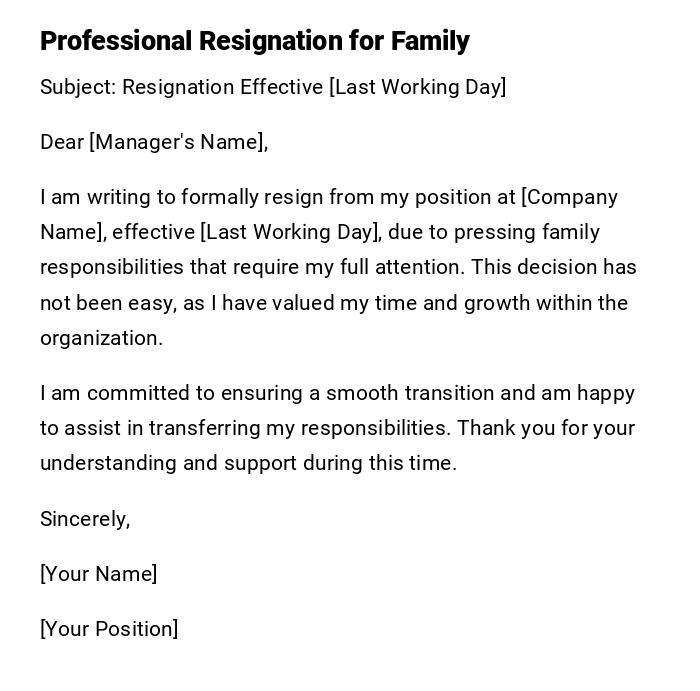 Professional Resignation for Family Professional Resignation for Family