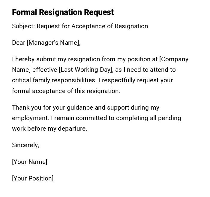 Formal Resignation Request Formal Resignation Request