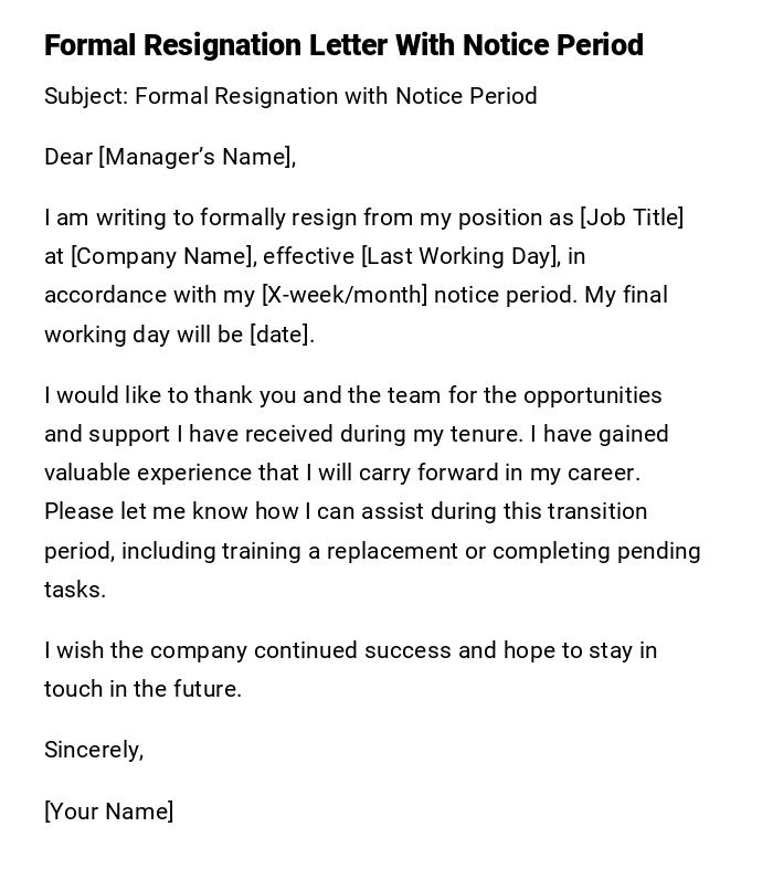 Formal Resignation Letter With Notice Period Formal Resignation Letter With Notice Period