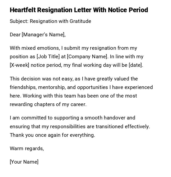 Heartfelt Resignation Letter With Notice Period Heartfelt Resignation Letter With Notice Period