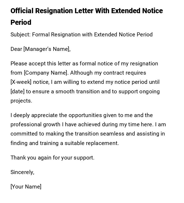 Official Resignation Letter With Extended Notice Period Official Resignation Letter With Extended Notice Period
