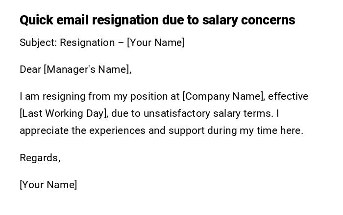 Quick email resignation due to salary concerns Quick email resignation due to salary concerns