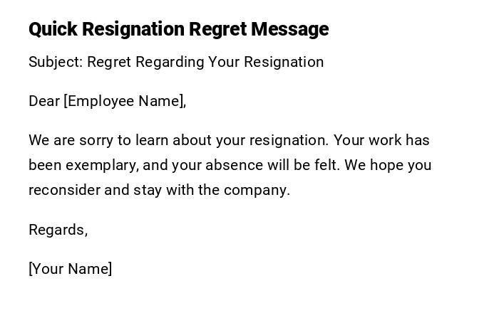 Quick Resignation Regret Message Quick Resignation Regret Message