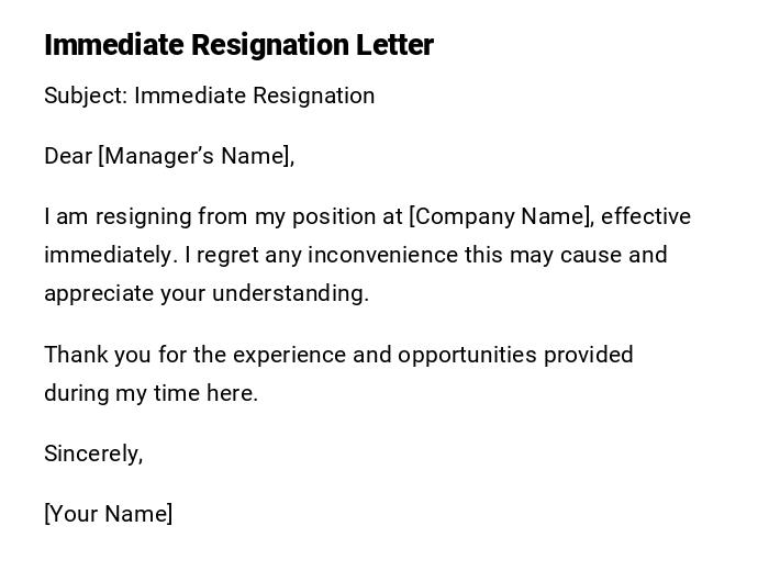 Immediate Resignation Letter Immediate Resignation Letter