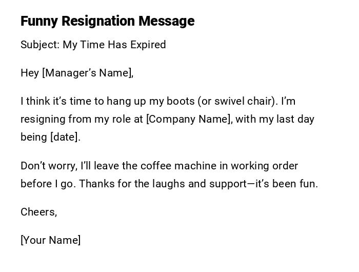 Funny Resignation Message Funny Resignation Message