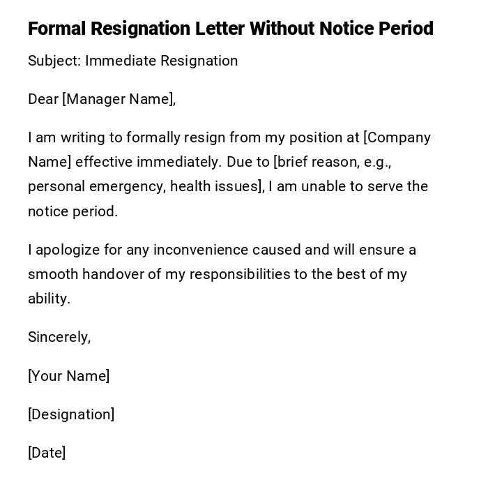 Formal Resignation Letter Without Notice Period