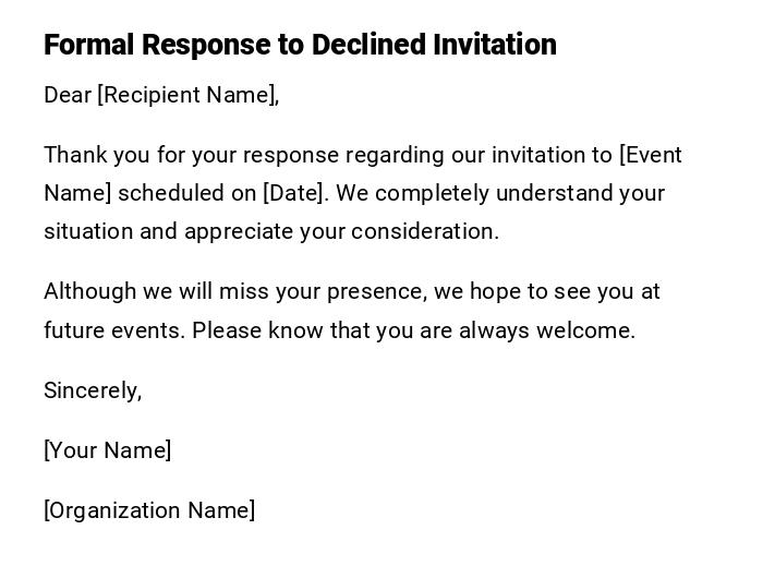 Formal Response to Declined Invitation Formal Response to Declined Invitation