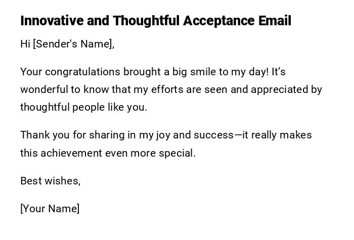 Innovative and Thoughtful Acceptance Email Innovative and Thoughtful Acceptance Email