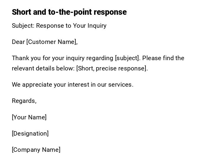 Short and to-the-point response
