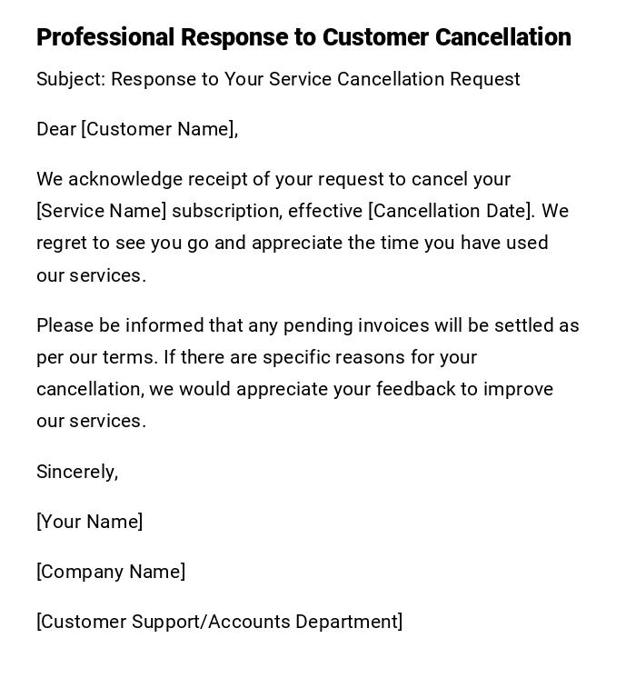 Professional Response to Customer Cancellation Professional Response to Customer Cancellation