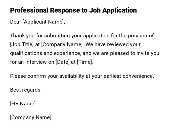 Professional Response to Job Application Professional Response to Job Application