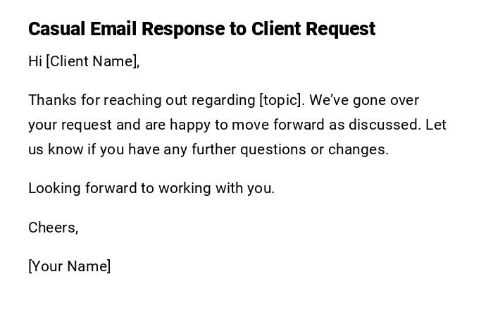 Casual Email Response to Client Request Casual Email Response to Client Request