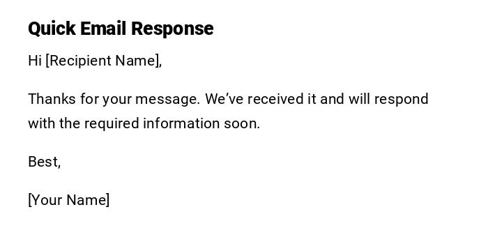 Quick Email Response Quick Email Response