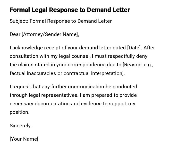 Formal Legal Response to Demand Letter Formal Legal Response to Demand Letter