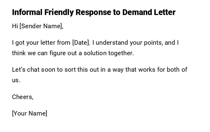 Informal Friendly Response to Demand Letter Informal Friendly Response to Demand Letter