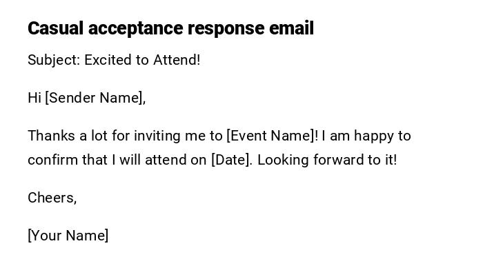 Casual acceptance response email Casual acceptance response email