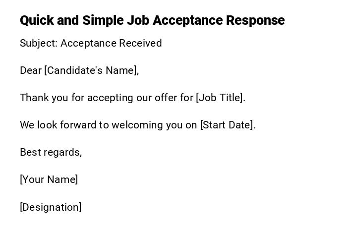 Quick and Simple Job Acceptance Response