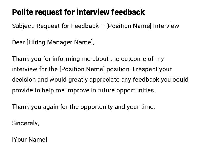 Polite request for interview feedback Polite request for interview feedback