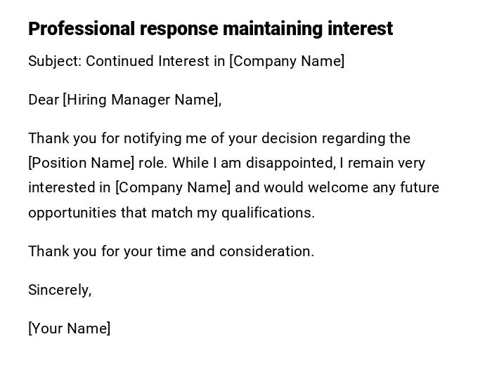 Professional response maintaining interest Professional response maintaining interest