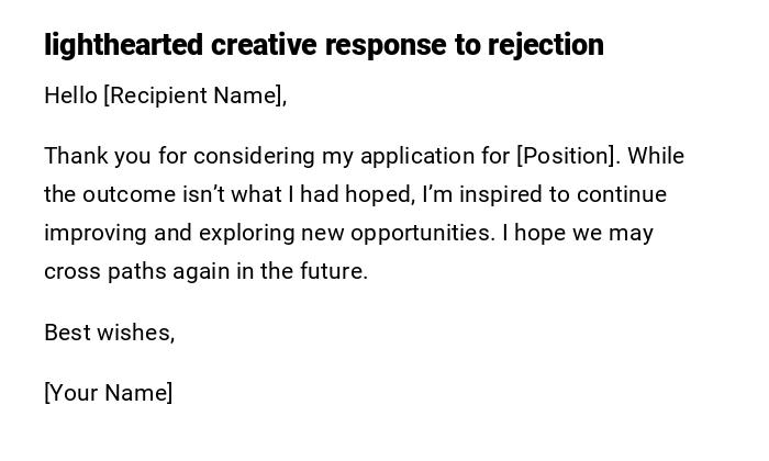 lighthearted creative response to rejection lighthearted creative response to rejection