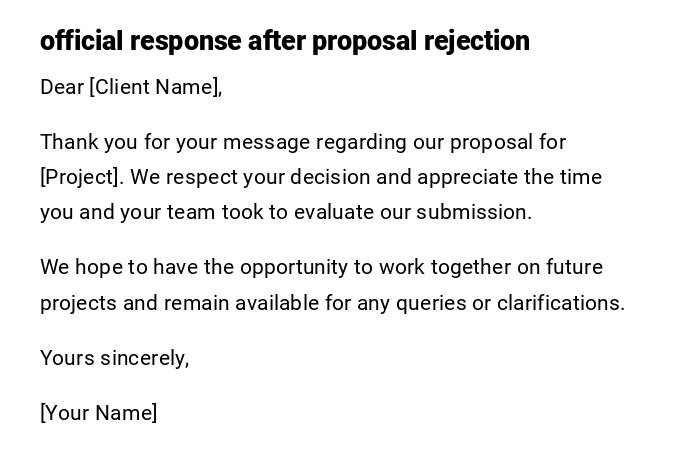 official response after proposal rejection official response after proposal rejection